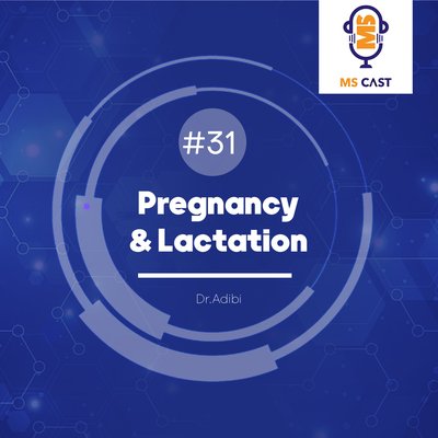 Episode 31: Pregnancy and lactation